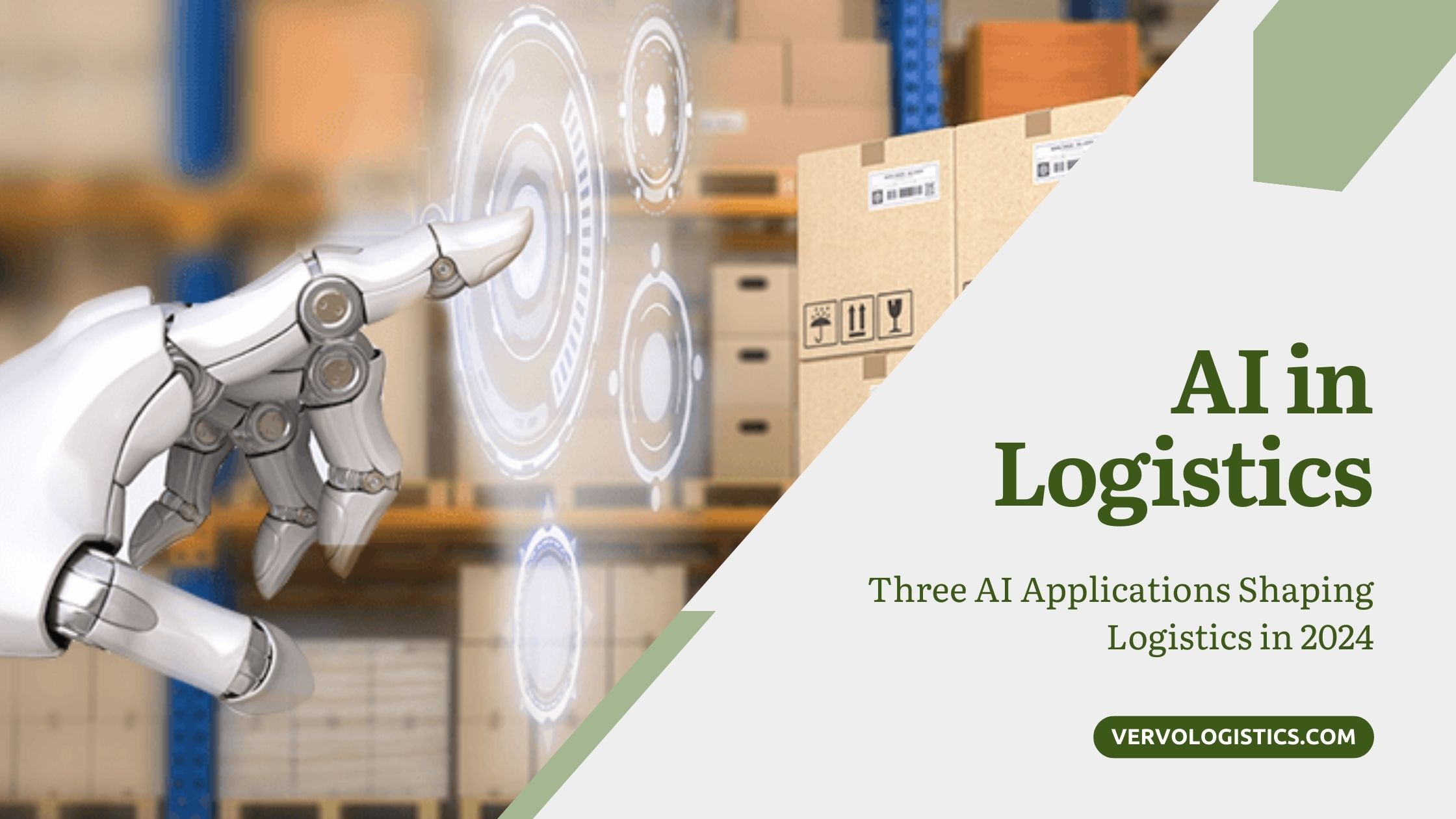Three AI Applications Shaping Logistics in 2024 by vervo middle east for logistics services in dubai